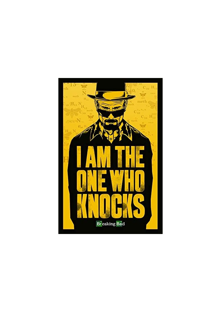 Poster Breaking Bad I Am The One Who Knocks - Affiche ou Cadre